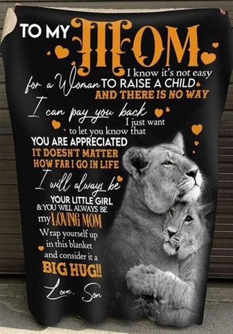 To My Mom Lovely Lion You Will Always Be My Fleece Blanket Home Decor Bedding CouchLoving Mom, Gift From Daughter - Thegiftio
