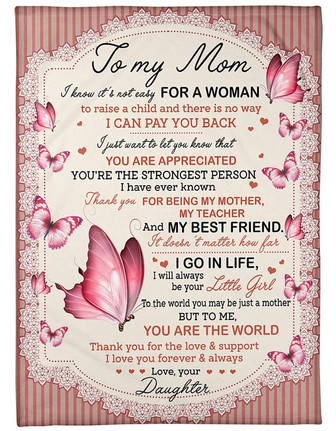 To My Mom My Mother, My Teacher And My Best Friend Butterflies Blanket Gift For Mom From Daughter Birthday Gift - Thegiftio