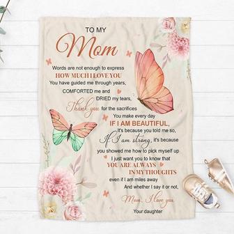 To My Mom Words Are Not Enough To Express Butterfly Blanket Gift For Mom from Daughter Mother's Day Home Decor - Thegiftio UK