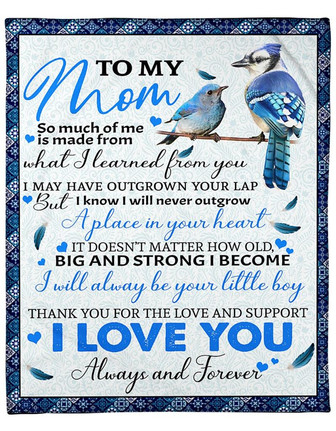 To My Mom So Much Of Me Is Made From What I Learned From Gift Form Daughter And Son You Birthday Gift Home Decor - Thegiftio UK
