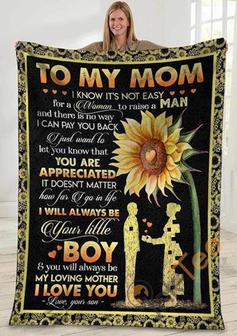 To My Mom Sunflower I Know It's Not Easy To Raise A Man, Gift From Son Fleece Blanket Home Decor Bedding Couch Sofa Soft - Thegiftio UK