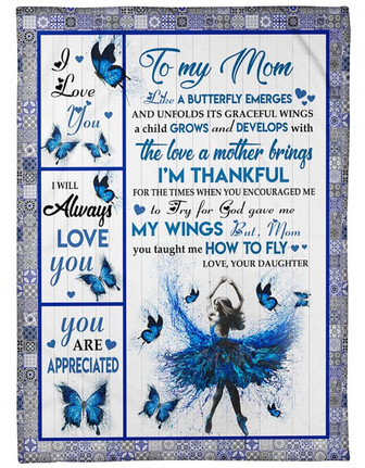 To My Mom You Taught Me How To Fly Fleece Blanket Mother's Day Gift Gift From Daughter To Mom Family Gift Birthday Gift - Thegiftio UK