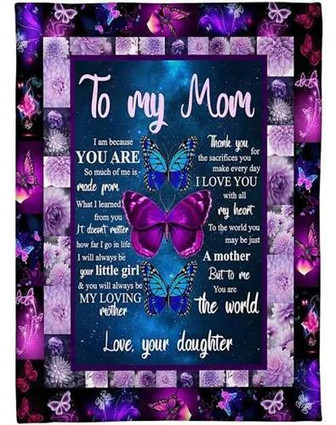To My Mom Thank You For Sacrifices Butterfly Fleece Blanket Gift For Mom From Daughter Home Decor Bedding Couch - Thegiftio UK