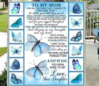 To My Mom Thank You For All The Special Little Things You Do, Beautiful Bue Butterflies Fleece Blanket - Thegiftio UK