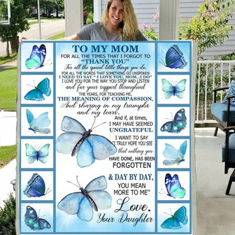 To My Mom For All The Time I Forgot To Thank You Fleece Blanket Gift For Family Birthday Mom Mother Daughter Son Gift - Thegiftio UK
