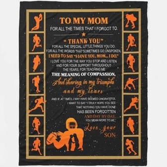 To My Mom For All The Times That I Forgot To Thank You Fleece Blanket Gift For Mom From Son Home Decor Bedding Couch - Thegiftio