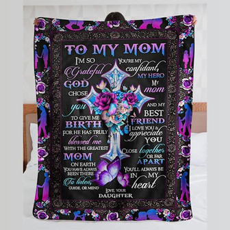 To My Mom You Will Always In My Heart Fleece Blanket, Mother s Day Greetings, Mother s Day Gift From Daughter To Mom, - Thegiftio