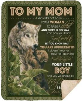 To My Mom I Will ALways Be Your Little Boy Wolf Fleece Blanket Gift For Mom From Son Home Decor Bedding Couch Sofa Soft - Thegiftio UK