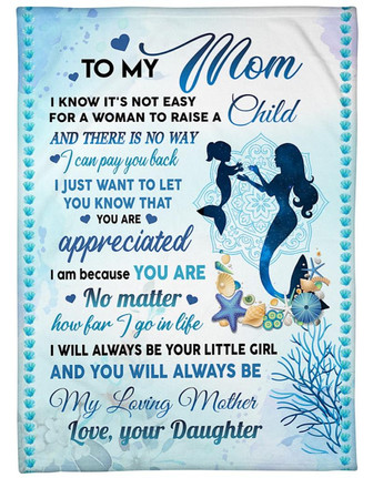 To My Mom I Will Always Be Your Little Girl Fleece Blanket Mother's Day Gift Family Gift Gift For Mom To Mom - Thegiftio UK