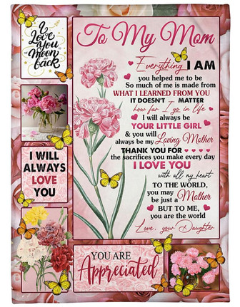 To My Mom You Are The World Carnation Butterflies Blanket Gift For Mom From Daughter Birthday Gift Home Decor - Thegiftio UK