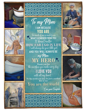 To My Mom You Are The World From Daughter Fleece Blanket, Thank You Gifts For Mothers Day, Home Decor Bedding Couch - Thegiftio UK