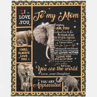 To My Mom You Are The World Elephant Fleece Blanket Gift For Mom From Daughter Home Decor Bedding Couch Sofa Soft - Thegiftio UK