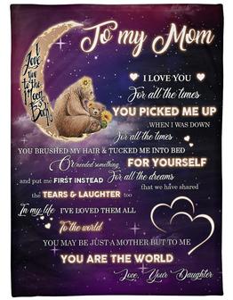 To My Mom You Are The World, Fleece Blanket, Mothers Day Gift From Daughter To Mom, Thank You Gifts For Mothers Day, - Thegiftio UK