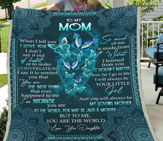 To My Mom WYou Are The Best Thing That Ever Happened To Me, Butterfly Mandala Fleece Blanket Gift From Daughter - Thegiftio
