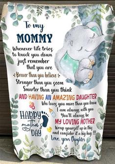 To My Mommy Lovely Elephant You Are Brave Strong Smart, Gift From Daughter Fleece Blanket Home Decor Bedding Couch - Thegiftio UK