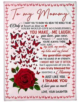 To My Mommy I Am Truly Blessed For Having A Mommy Fleece Blanket Mother's Day Gift Family Gift Gift For Mom To Mom - Thegiftio UK