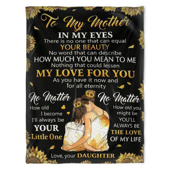 To My Mother Blanket, In My Eyes There Is No One That Can Equal, Gift For Mother Family Home Decor Bedding Couch - Thegiftio UK