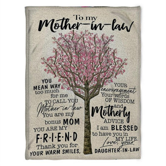 To My Mother Blanket, You Mean Way Too Much For Me, To Call You Mother-In-Law, Gift For Mother Family Home Decor - Thegiftio UK
