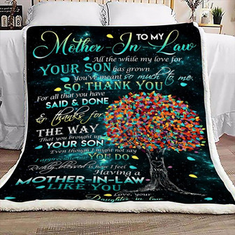 To My Mother-In-Law All The While My Love For Your Son Has Grown Fleece Blanket Gift For Family,Birthday - Thegiftio UK