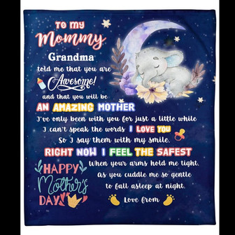 To My Mother Grandma Told Me That You Are Awesome Fleece Blanket Gift For Family,Birthday,Parents,Mother,Mom Gift - Thegiftio