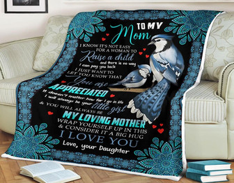 To My Mother It's Hard For A Woman To Raise A Child Fleece Blanket Gift For Family,Birthday,Parents,Mother,Mom Gift - Thegiftio UK