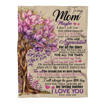 To My Mother I Really Want You To Know That You Are Appreciated Fleece Blanket Gift For Family,Birthday - Thegiftio UK