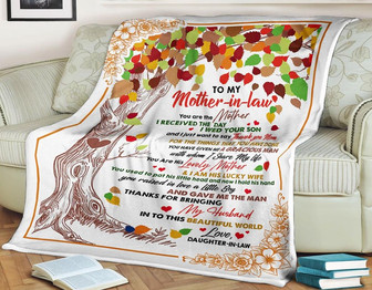 To My Mother-In-Law Thanks For Bringing My Husband Into This World Fleece Blanket Gift For Family,Birthday - Thegiftio UK