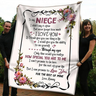 To My Niece I Didn't Say It Often Personalized Blanket Gift For Niece Birthday Gift Home Decor Bedding Couch Sofa Soft - Thegiftio UK