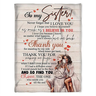 To My Sister Blanket, Never Forget That I Love You. Gift For Sister Family Home Decor Bedding Couch Sofa Soft - Thegiftio UK