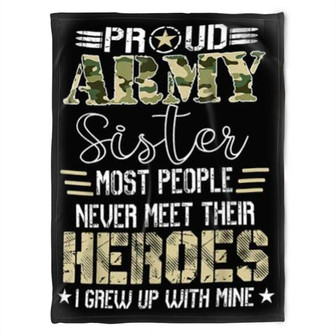 To My Sister Blanket, Never Meet Their Heroes. Gift For Sister Family Home Decor Bedding Couch Sofa Soft and Comfy Cozy - Thegiftio UK