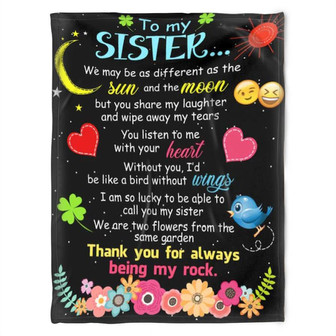 To My Sister Blanket, We May Be As Different As The Sun And The Moon. Gift For Sister Family Home Decor Bedding Couch - Thegiftio UK