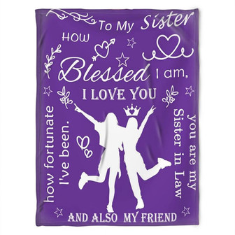 To My Sister Blanket, Fleece Blanket, I Love You Sister. Gift For Sister Family Home Decor Bedding Couch Sofa Soft - Thegiftio UK