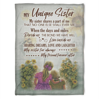 To My Sister Fleece Blanket My Sister Shares A Part Of Me The No One Else Shall Ever See, Gift For Bestie - Thegiftio UK
