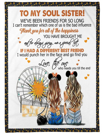 To My Sister Fleece Blanket To My Soul Sister Thanhk You For All The Happiness, Gift For Bestie, Gift For Family - Thegiftio UK
