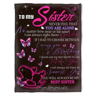 To My Sister Fleece Blanket You Will Always Be My Best Sister, Gift For Bestie, Gift For Family, Gift For Friend, - Thegiftio UK