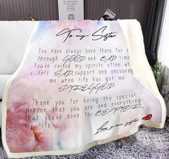 To My Sister You Have Raised My Spirits Fleece Blanket Gift For Sister Birthday Gift Friend Gift For Her Gift Home Decor - Thegiftio UK