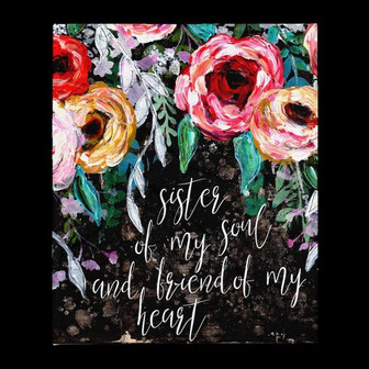 To My Sister Sister Of My Soul Fleece Blanket Gift For Sister Birthday Gift Friend Gift For Her Gift Home Decor - Thegiftio UK