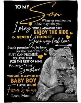 To My Son Baby Boy I Pray You'll Always Be Safe Fleece Blanket Gift For Son From Mom Home Decor Bedding Couch Sofa Soft - Thegiftio UK