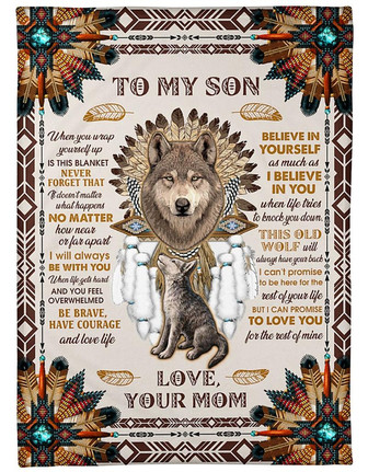 To My Son I Believe In You - Amazing Fleece Blanket Gift For Son From Mom Birthday Gift Home Decor Bedding Couch - Thegiftio UK