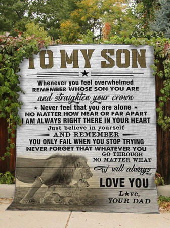 To My Son Blanket, Fleece Blanket, I Will Alaways Love You, Love Dad. Gift For Son Family Home Decor Bedding Couch - Thegiftio UK