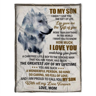 To My Son Blanket, Fleece Blanket, Life Gave Me The Gift Of You,Gift For Son Family Home Decor Bedding Couch Sofa Soft - Thegiftio UK