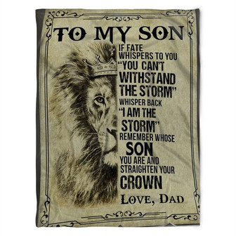 To My Son Blanket, You Can't Withstand The Storm, Gift For Son Family Home Decor Bedding Couch Sofa Soft and Comfy Cozy - Thegiftio UK