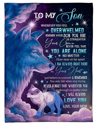 To My Son Blanket - Whenever You Feel Overwhelmed Gift For Son From Mom Birthday Gift Home Decor Bedding Couch Sofa Soft - Thegiftio UK
