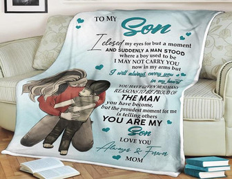 To My Son Blanket, I May Not Carry You Now In My Arms,Gift For Son Family Home Decor Bedding Couch Sofa Soft - Thegiftio UK
