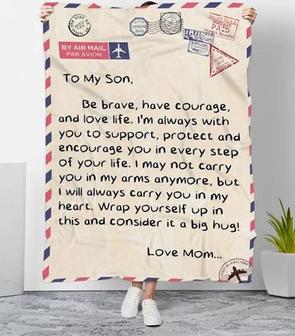 To My Son Be Brave Have Courage And Love Life Fleece Blanket Gift For Son From Mom Home Decor Bedding Couch Sofa Soft - Thegiftio UK