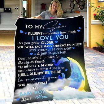 To My Son Don't Be Afraid To Reach For The Sky Or Travel To Infinity And Beyond Fleece Blanket Gift For Son From Mom - Thegiftio
