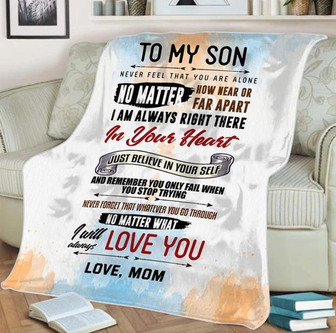 To My Son Never Feel That You Are Alone Blanket Gift for Son From Mom Birthday Gift Home Decor Bedding Couch Sofa Soft - Thegiftio UK