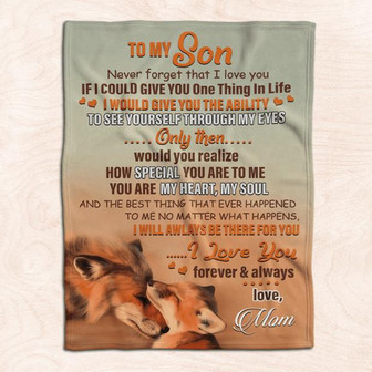 To My son Never Forget That I Love You If I Could Give You One Thing In Life Gift For Son From Mom Birthday Gift - Thegiftio UK