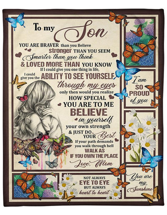 To My Son I Could Give You The Ability To See Yourself Fleece Blanket Gift For Family, Birthday, Son, Mother To Son Gift - Thegiftio UK