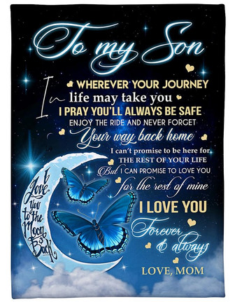 To My Son I Love You Forever And Always Fleece Blanket Gift For Son Gift For Birthday Family Home Decor Bedding Couch - Thegiftio UK